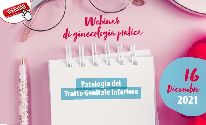 Webinar di ginecologia pratica - Patologia del Tratto Genitale Inferiore